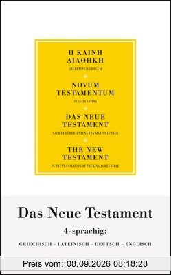 Das Neue Testament: Synoptisch in vier Sprachen: Griechisch, Lateinisch, Deutsch, Englisch