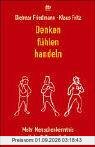 Denken, Fühlen, Handeln. Mehr Menschenkenntnis mit der 3-Typen-Lehre