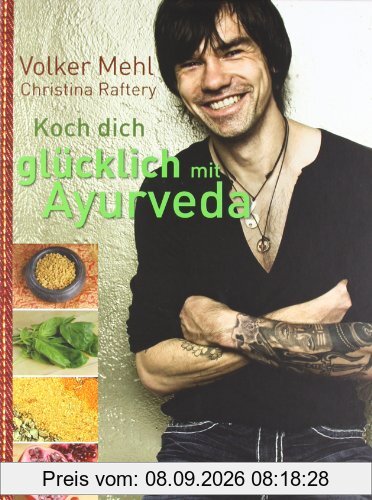 Koch dich glücklich mit Ayurveda