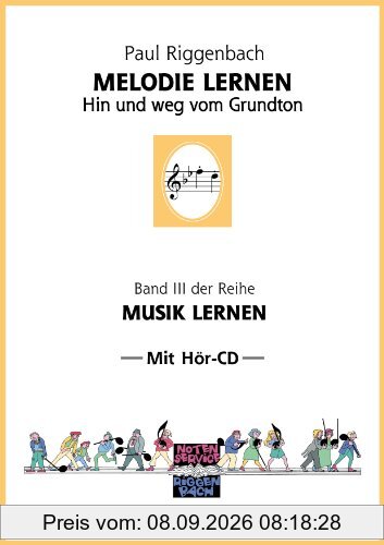 Melodie lernen. Hin und weg vom Grundton. Mit Hör-CD