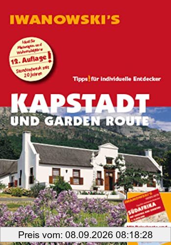 Kapstadt und Garden Route - Reiseführer von Iwanowski: Individualreiseführer mit Extra-Reisekarte und Karten-Download (Reisehandbuch)