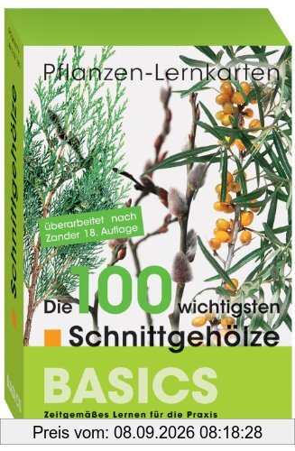 Pflanzen-Lernkarten: Die 100 wichtigsten Schnittgehölze: 100 Lernkarten mit Lernkartenbox
