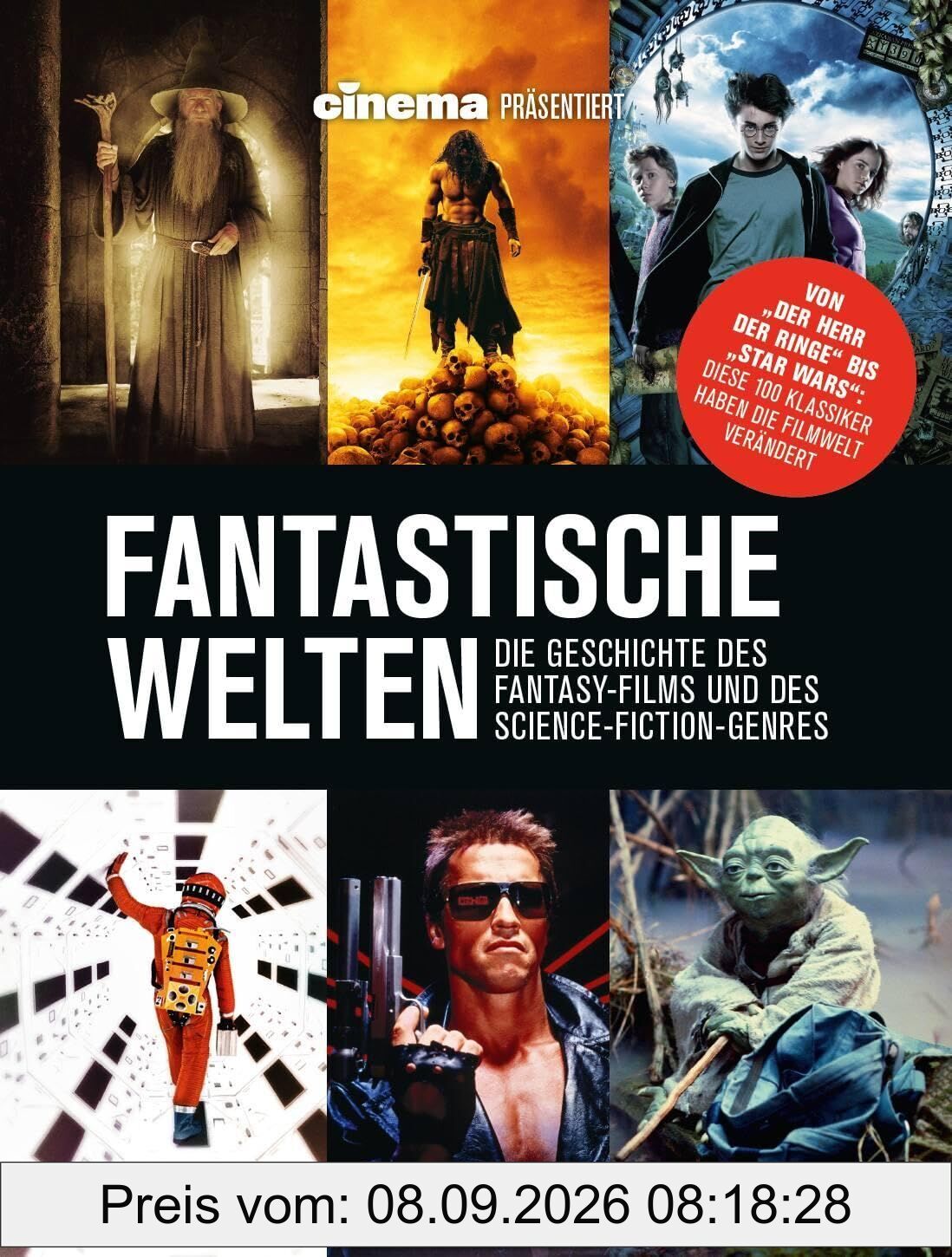 Cinema präsentiert: Fantastische Welten - Die Geschichte des Fantasy-Films und des Science-Fiction-Genres