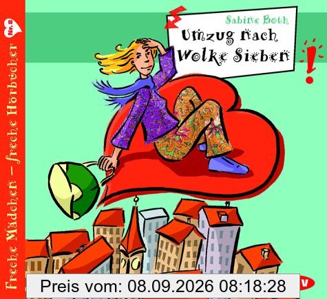 Umzug nach Wolke Sieben; Freche Mädchen - Freche Hörbücher, 1 Audio-CD