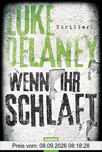 Wenn ihr schlaft: Thriller