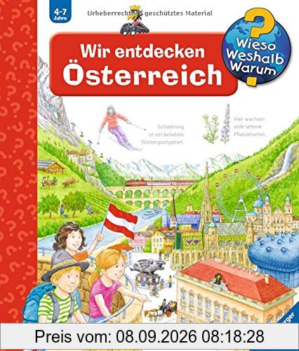 Wir entdecken Österreich (Wieso? Weshalb? Warum?, Band 58)