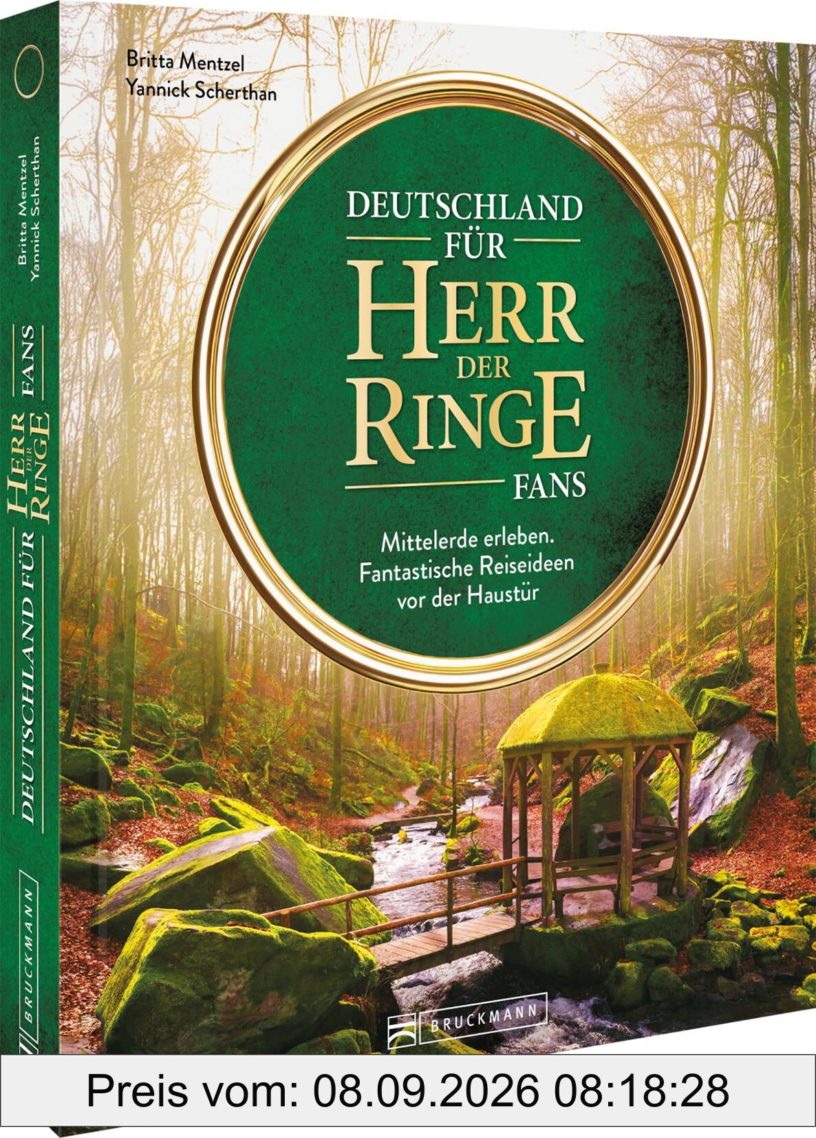 Deutschland für »Herr der Ringe« Fans: Mittelerde erleben. Fantastische Reiseideen vor der Haustür