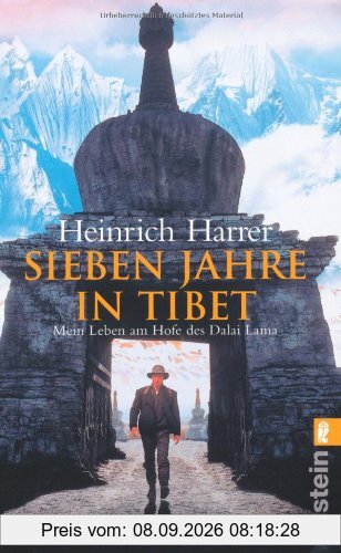Sieben Jahre Tibet: Mein Leben am Hofe des Dalai Lama