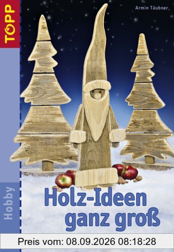 Holz-Ideen ganz gross: Für Winter und Weihnacht