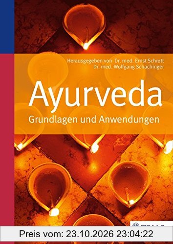 Ayurveda: Grundlagen und Anwendungen