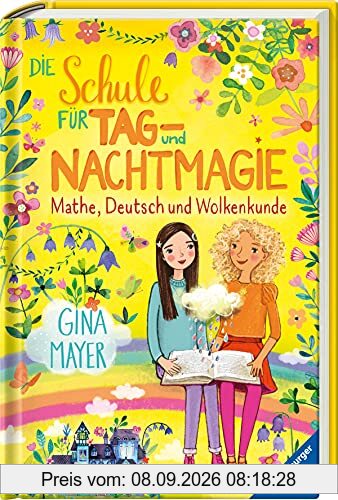 Die Schule für Tag- und Nachtmagie, Band 2: Mathe, Deutsch und Wolkenkunde (Die Schule für Tag- und Nachtmagie, 2)