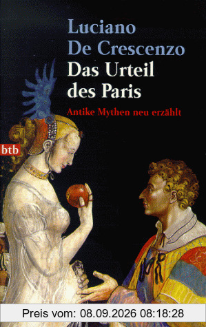 Das Urteil des Paris. Antike Mythen neu erzählt.