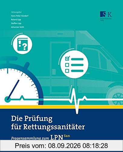 Die Prüfung für Rettungssanitäter: Fragensammlung zum LPN-San