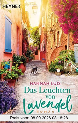 Das Leuchten von Lavendel: Roman – Mit leckeren Rezepten zum Nachbacken