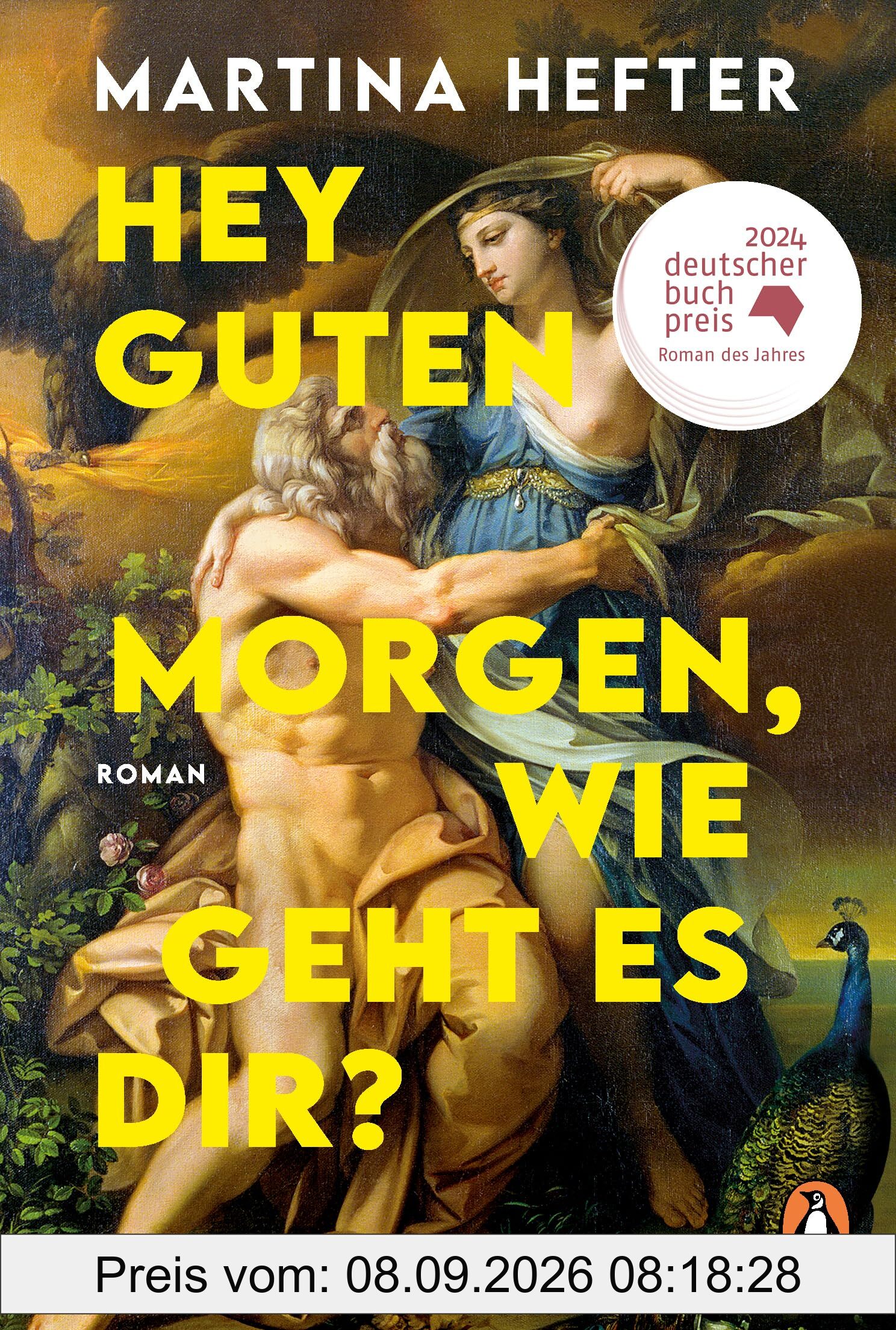 Hey guten Morgen, wie geht es dir?: Roman. DEUTSCHER BUCHPREIS 2024