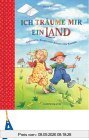 Ich träume mir ein Land: Gedichte, Reime und Rätsel für Kinder