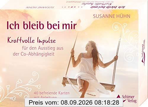 Ich bleib bei mir: Kraftvolle Impulse für den Ausstieg aus der Co-Abhängigkeit - 40 befreiende Karten mit Anleitung