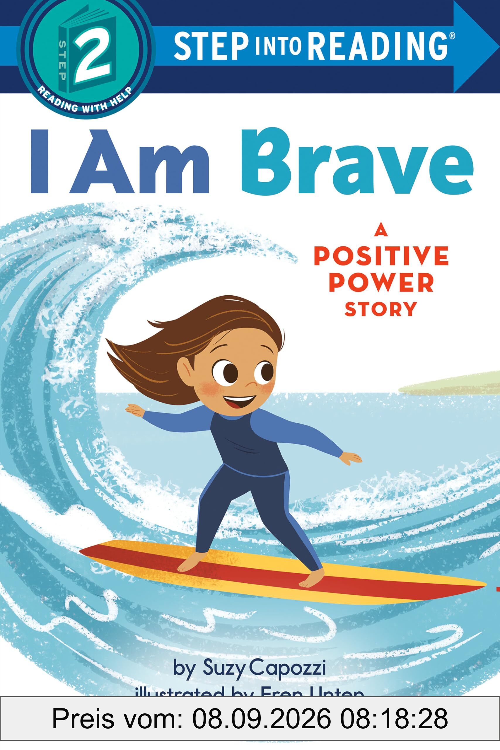 I Am Brave: A Positive Power Story (Step into Reading)