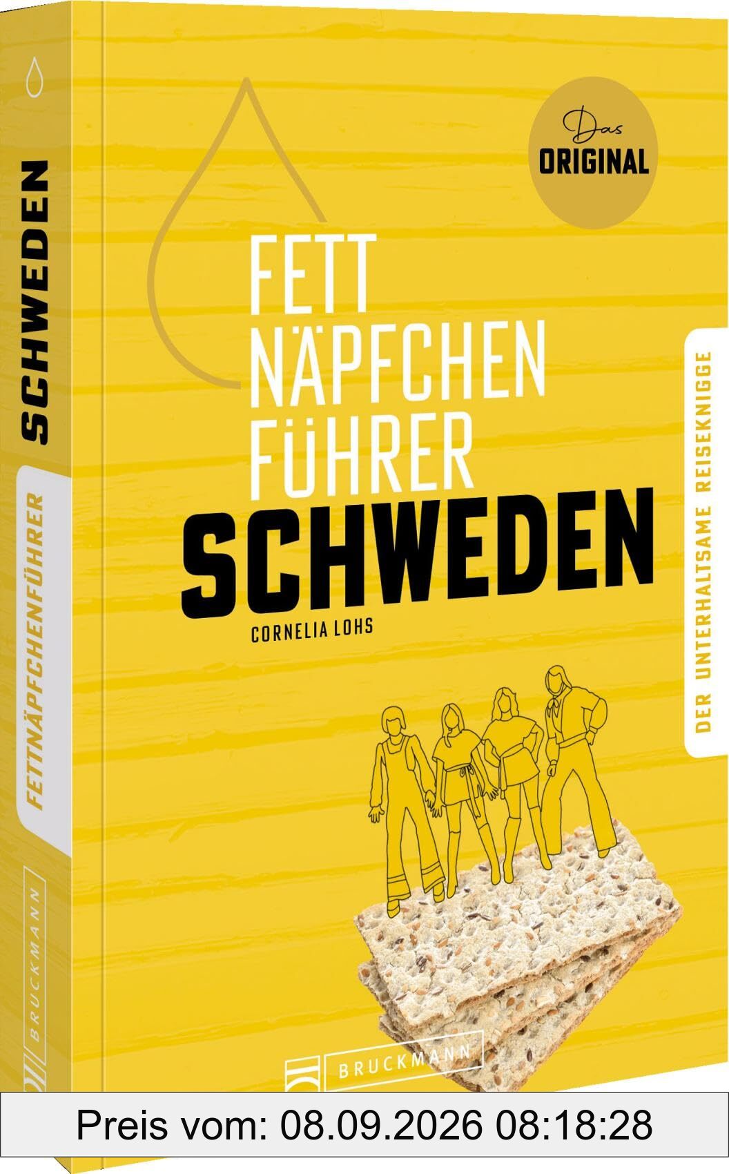 Fettnäpfchenführer Schweden: Der unterhaltsame Reiseknigge - das Original