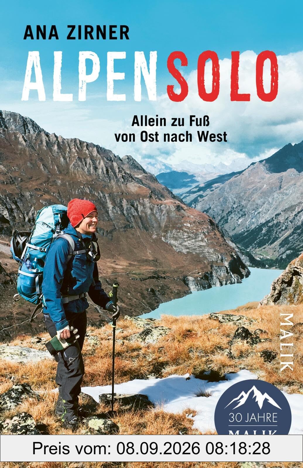 Alpensolo: Allein zu Fuß von Ost nach West | Allein zu Fuß durch die Alpen: Eine inspirierende Reise über Natur, Freiheit und Selbstfindung