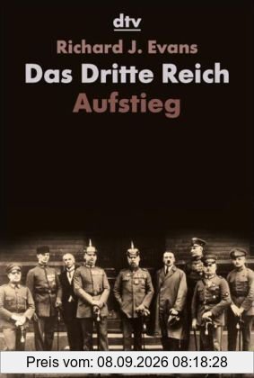 Das Dritte Reich. Aufstieg
