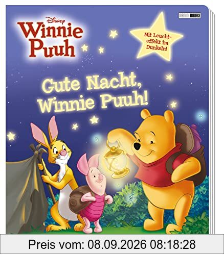 Disney Winnie Puuh: Gute Nacht, Winnie Puuh!: Pappbilderbuch mit Glow-in-the-Dark-Effekten auf jeder Seite