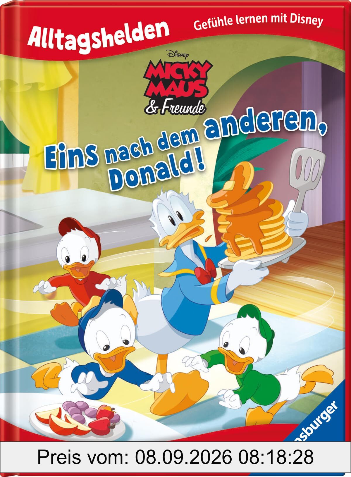 Alltagshelden - Gefühle lernen mit Disney: Micky Maus & Freunde - Eins nach dem anderen, Donald! - Über Achtsamkeit und Gelassenheit - Bilderbuch ab 3 Jahren
