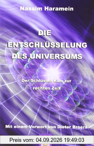 Die Entschlüsselung des Universums: Der Schlüssel kam zur rechten Zeit