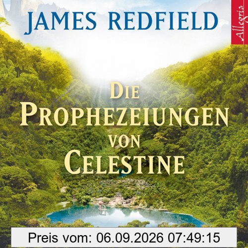 Die Prophezeiungen von Celestine: Ein Abenteuer