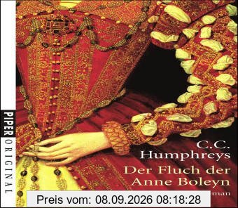 Der Fluch der Anne Boleyn: Roman