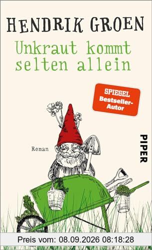 Unkraut kommt selten allein: Roman | Witziger Schrebergarten-Senioren-Roman