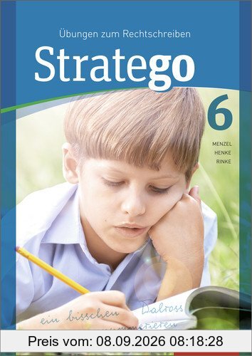 Stratego - Übungen zum Rechtschreiben Ausgabe 2014: Arbeitsheft 6