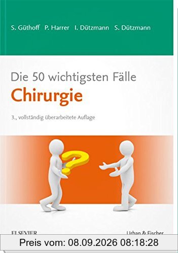 Die 50 wichtigsten Fälle Chirurgie