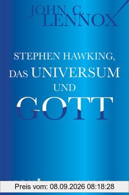 Stephen Hawking, das Universum und Gott