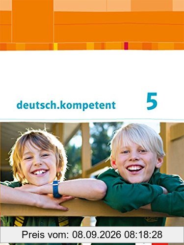 deutsch.kompetent / Arbeitsheft mit Lösungen / 5. Klasse: Ausgabe für Baden-Württemberg / Ausgabe für Baden-Württemberg