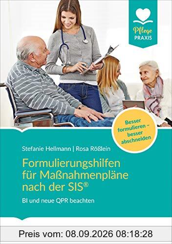 Formulierungshilfen für Maßnahmenpläne nach der SIS®: BI und neue QPR beachten