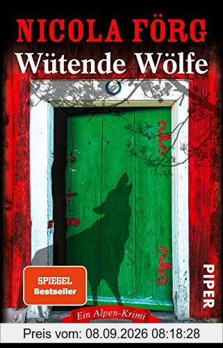 Wütende Wölfe: Ein Alpen-Krimi (Alpen-Krimis, Band 10)
