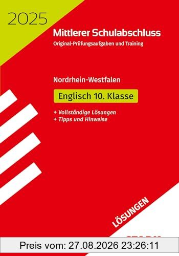 STARK Lösungen zu Original-Prüfungen und Training - Mittlerer Schulabschluss 2025 - Englisch - NRW
