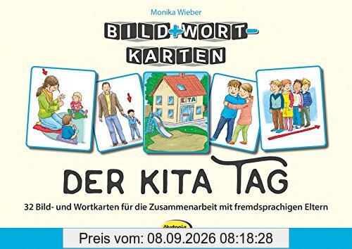 Bild+Wort-Karten: Der Kita-Tag: 32 Bild- und Wortkarten für die Zusammenarbeit mit fremdsprachigen Eltern