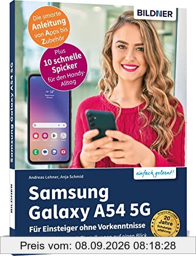 Samsung Galaxy A54 5G - Für Einsteiger ohne Vorkenntnisse: Die verständliche Anleitung für Ihr Smartphone