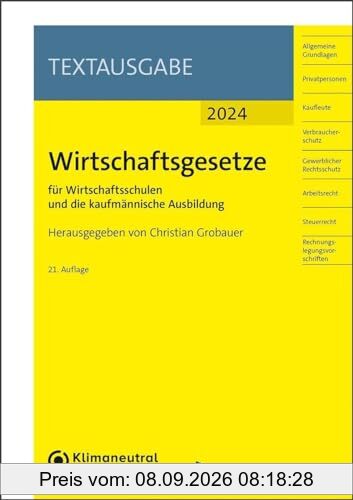 Wirtschaftsgesetze für Wirtschaftsschulen und die kaufmännische Ausbildung: Ausgabe 2024 (NWB Textausgabe)