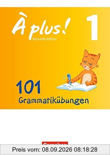 À plus! - Nouvelle édition / Band 1 - 101 Grammatikübungen: Mit Lösungen als Download