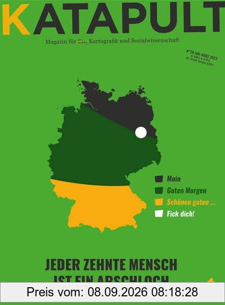 KATAPULT Magazin Ausgabe 28: Jeder zehnte Mensch ist ein Arschloch