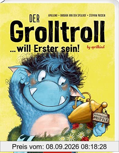 Der Grolltroll ... will Erster sein! (Pappbilderbuch): by aprilkind