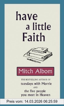 Mitch Albom Have A Little Faith