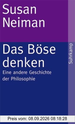 Das Böse denken: Eine andere Geschichte der Philosophie (suhrkamp taschenbuch)