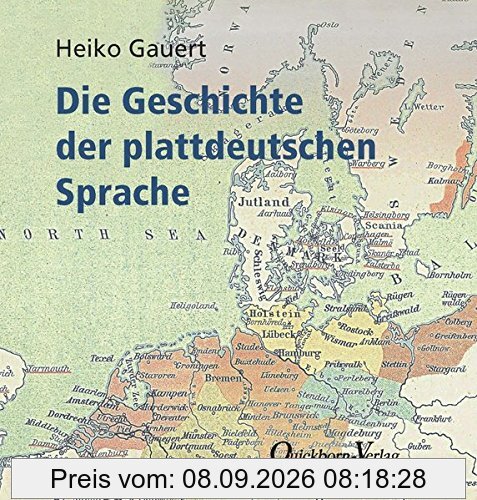Die Geschichte der plattdeutschen Sprache