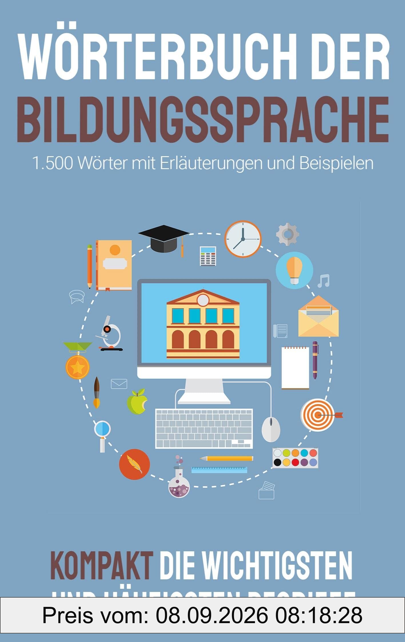 Wörter der Bildungssprache: KOMPAKT - Die wichtigsten und häufigsten Wörter