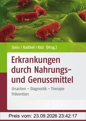 Erkrankungen durch Nahrungs- und Genussmittel