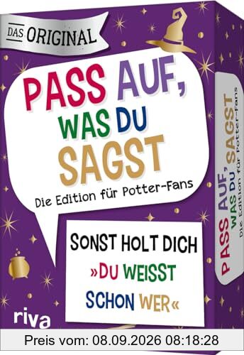 Pass auf, was du sagst – Die Edition für Potter-Fans: Sonst holt dich »Du weißt schon wer« | Das Original. Tolles Geschenk für alle Potterheads. Ab 10